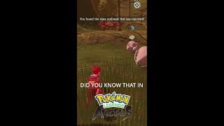 Did you know that in POKEMON LEGENDS ARCEUS [upl. by Ainekahs]