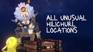 All UNUSUAL HILICHURL Locations  Genshin Impact Guide [upl. by Paulsen]