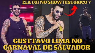 Gusttavo Lima no Carnaval de Salvador Melhores momentos [upl. by Izy647]