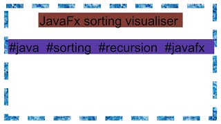 JavaFx sorting visualiser [upl. by Bred942]