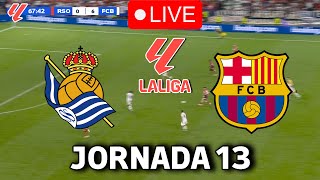 🔴EN VIVO  🔥REAL SOCIEDAD FC BARCELONA EN VIVO 🏆LIGA EA SPORTS 2425 JORNADA 13🏆BARÇA HOY VERTICAL [upl. by Shawn952]