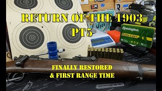 Return of the Remington 1942 Springfield 1903 Pt 5  Finally Restored amp Range Time [upl. by Ernie344]