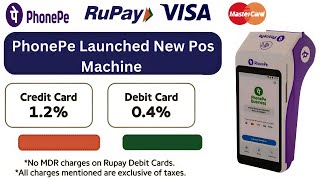 Phonepe Launched New Pos Machine  Phonepe Pos Machine  Phonepe Swipe Machine Charges [upl. by Nailij]