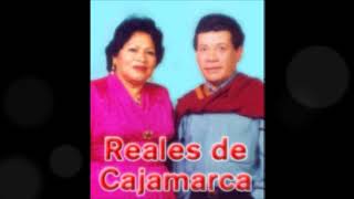 REALES DE CAJAMARCA [upl. by Tolland]