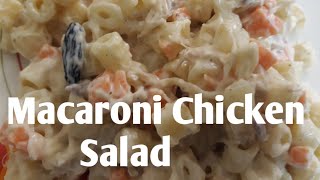 Chicken Macaroni SaladPinoy Style Christmas Recipes [upl. by Nela]