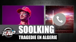 Soolking réagit à la tragédie en Algérie PlanèteRap [upl. by Phila21]