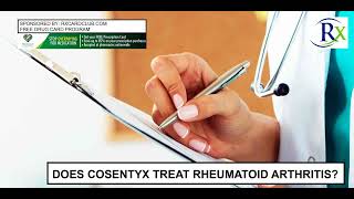 Does Cosentyx Treat Rheumatoid Arthritis [upl. by Pacheco]