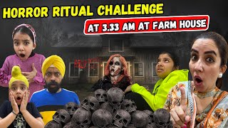 Horror Ritual Challenge At 333 AM At Farm House  Ramneek Singh 1313  RS 1313 VLOGS [upl. by Leummas]