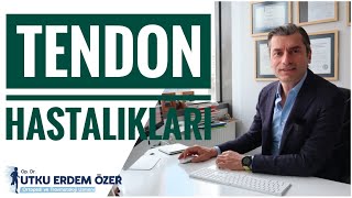 Tendon Hastalıkları  Sporcularda Tendon Kopmaları  Op Dr Utku Erdem Özer [upl. by Aihsa]