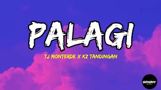 Palagi  TJ Monterde x KZ Tandingan Lyrics [upl. by Millur]