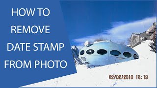 How to REMOVE DATE STAMP from Photos 2 Quick Ways [upl. by Graniela962]