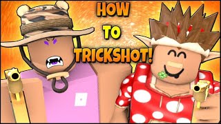 HOW TO TRICKSHOT IN MURDER MYSTERY 2 [upl. by Engedus99]