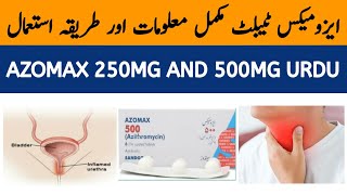 Azomax 500mg Tablet Uses  Azomax Azithromycin 250 mg  Azomax Capsule 250 mg uses in Urdu [upl. by Baskett604]