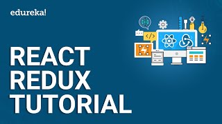 React Redux Tutorial  Redux Tutorial for Beginners  React Redux Training  Edureka [upl. by Tedi]