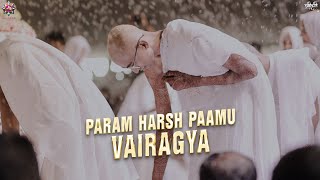 PARAM HARSH PAAMU VAIRAGYA  MUMUKSHU PARAMBHAI  DIKSHA HIGHLIGHTS [upl. by Ylam]