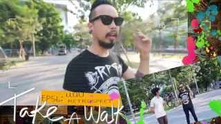 TAKE A WALK EP56  แน็ป RETROSPECT PART1 [upl. by Aveer]