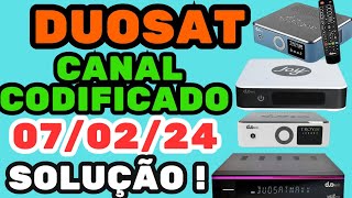 DUOSAT CANAL CODIFICADO RESOLVIDO 070224 [upl. by Sadnalor]