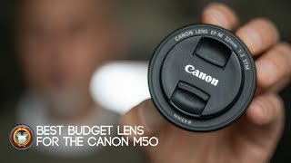 Best Budget Lens For The Canon M50 [upl. by Darahs]