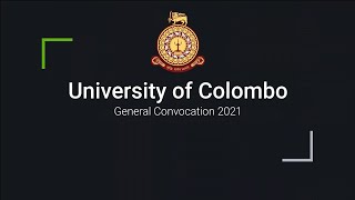 University of Colombo General Convocation 2021 [upl. by Griswold113]