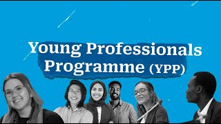 What is the Young Professionals Programme YPP [upl. by Wendie]