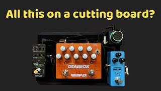 My AMAZON Cutting Board PedalboardIT ROCKS [upl. by Yruoc]