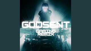 Godsent Gaming Remix [upl. by Pfister]