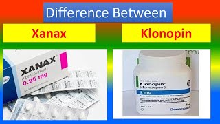 Xanax Vs Klonopin [upl. by Eelarat]