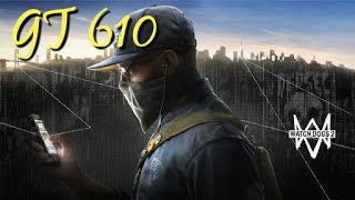 Watch Dogs 2 on Geforce GT 610 [upl. by Anitsua]