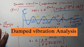 Damped vibration Analysis  Mechanical Engineering Lecture [upl. by Ebbarta]