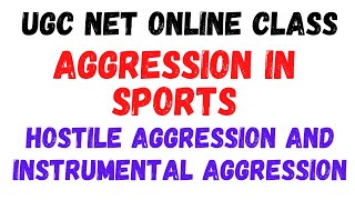 Aggression in Sports  Meaning Types amp causes  Hostile Aggression and Instrumental Aggression [upl. by Cheffetz663]