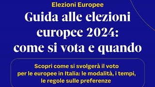 Come si vota e quando ecco la guida alle elezioni europee 2024 [upl. by Yasui]