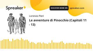 Le avventure di Pinocchio Capitoli 11  13 [upl. by Pears]