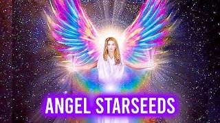 Angel Starseed amp Lightworkers [upl. by Annaya]