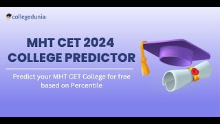 MHT CET College Predictor 2024 [upl. by Gilbart]