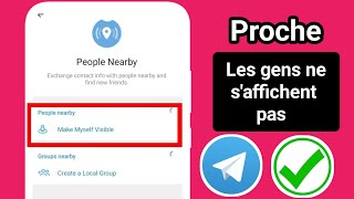 Comment réparer les personnes à proximité qui ne saffichent pas sur Telegram [upl. by Ihteerp]