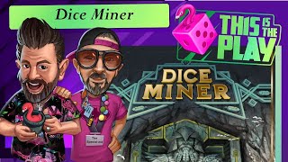 This is the Play  Dice Miner 3 [upl. by Georglana]