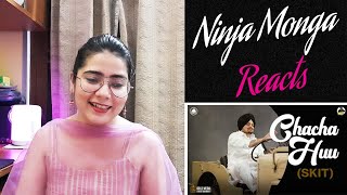 Chacha Huu SKIT Reaction  Sidhu Moose Wala  Moosetape  Ninja Monga Reacts [upl. by Rene]