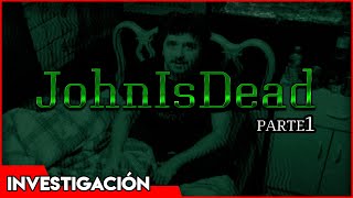 JohnIsDead investigación en directo en español John Is Dead Silentdork Ben Drowned [upl. by Mcgraw368]