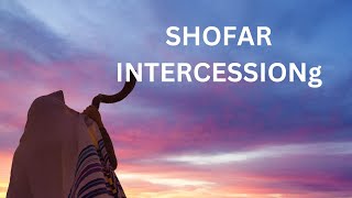 SHOFAR INTERCESSION  HEALING MUSIC [upl. by Hortensia745]