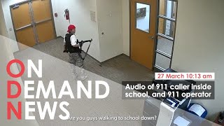 Nashville Shooting 911 Calls Released From Inside School [upl. by Wan264]