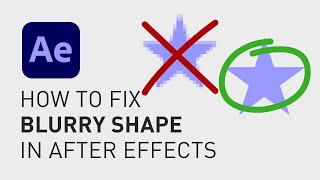 How to fix blurry shape After Effects [upl. by Acirtal]