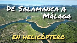 De Salamanca a Málaga Volando En Helicóptero Parte 1 [upl. by Brock16]