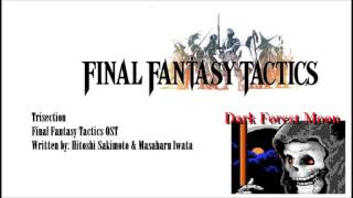 Final Fantasy Tactics OST Trisection Remix Remastered [upl. by Torosian957]