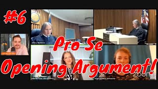 Pro Se Court Fail 6 Opening Argument [upl. by Ylatan101]