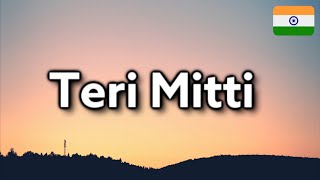 Teri Mitti Lyrics  Kesari  B Praak  Manoj Muntashir  Arko [upl. by Bree]