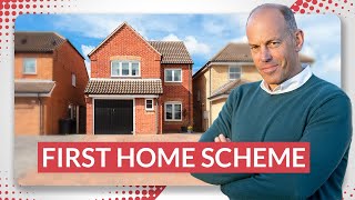 First Home Scheme Explained  First Time Buyer Tips [upl. by Binky146]