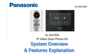 PANASONIC VLSA74 IP VIDEO DOOR PHONE KIT FEATURES EXPLANATION and Overviews [upl. by Ennaeirrac]