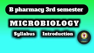 Pharmaceutical Microbiology 3rd semester Syllabus Introduction Microbiology bpharm 3rdSemister [upl. by Jocelyne]