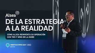 De la Estrategia a la Realidad Cómo Alsea Reinventa su Operación en la Nube  Innovation Day 2024 [upl. by Korwin]