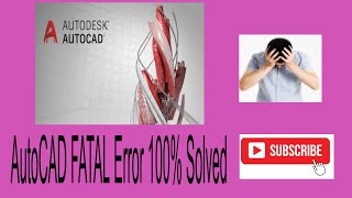 How to solve AutoCAD Fatal Error is Unhandled Access Violation Reading 0x0028 Exception at FED94060h [upl. by Ulah882]